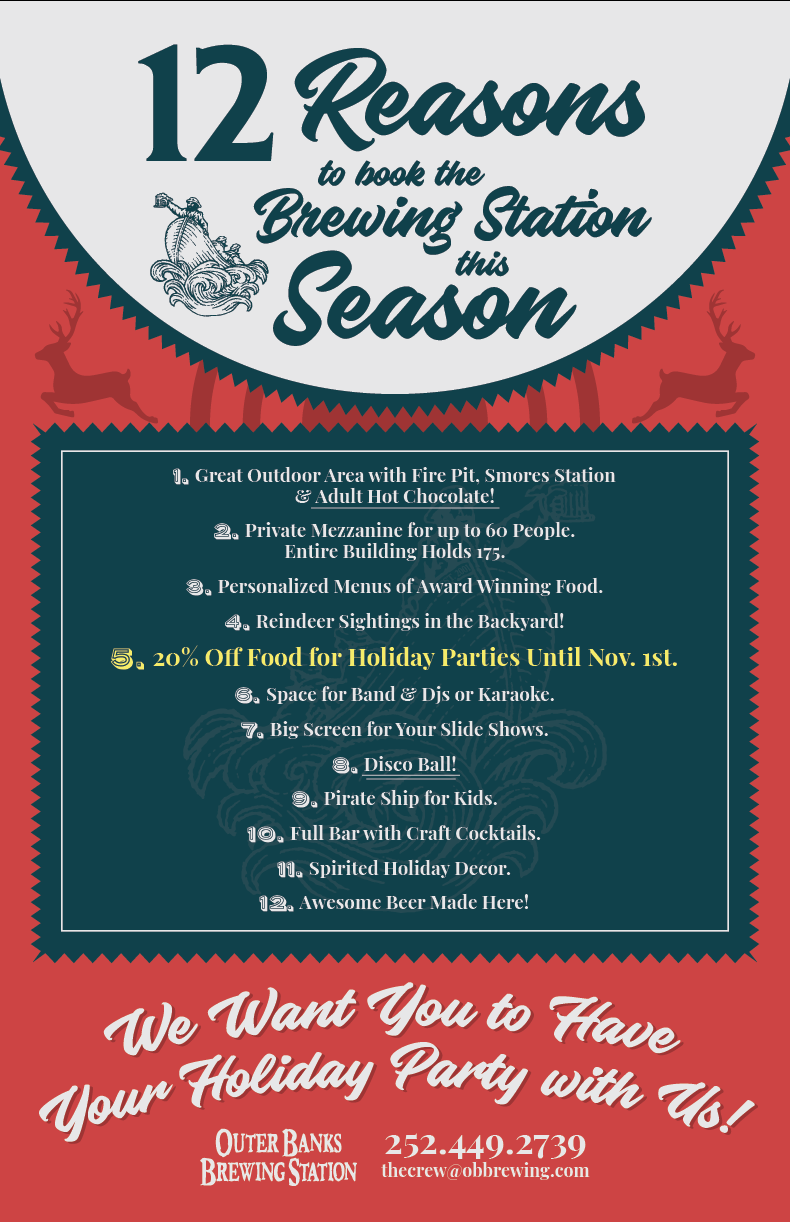 Book your holiday party at the outer banks brewing station!