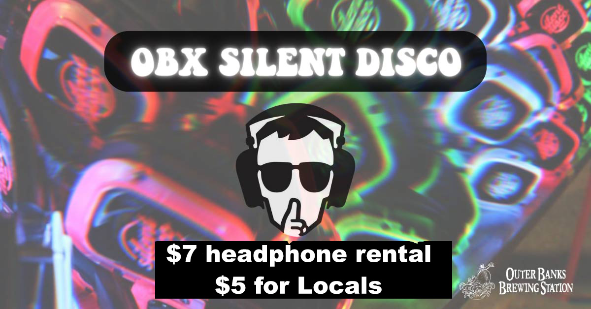 OBX Silent Disco Night